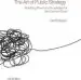 Audiobook The art of Public Strategy: Mobilizing Power and Knowledge for the Common Good author Geoff Mulgan
