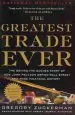 Audiobook The Greatest Trade Ever: The Behind-The-Scenes Story of how John Paulson Defied Wall Street and Made Financial History author Gregory Zuckerman