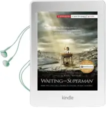 Waiting for 'Superman' (Media Tie-In): How we can Save America'S Failing Public Schools Audiobook download free by Karl Weber