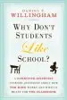 Audiobook Why Don'T Students Like School?: A Cognitive Scientist Answers Questions About how the Mind Works and What it Means for the Classroom author Daniel T. Willingham