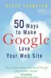 Audiobook 50 Ways to Make Google Love Your Website author Steve Johnston