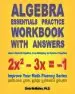 Audiobook Algebra Essentials Practice Workbook With Answers: Linear & Quadratic Equations, Cross Multiplying, and Systems of Equations: Improve Your Math Fluency Series author Chris Mcmullen Ph D