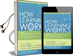 How Learning Works: Seven Research-Based Principles for Smart Teaching Audiobook download free by Susan A. Ambrose