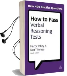 How to Pass Verbal Reasoning Tests: Tests Involving Missing Words, Word Links, Word Swap, Hidden Sentences and Verbal Logical Reasoning Audiobook download free by Harry Tolley