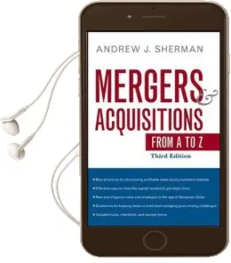 Mergers and Acquisitions From a to z Audiobook download free by Andrew J. Sherman
