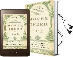 Money, Greed, and god: Why Capitalism is the Solution and not the Problem Audiobook download free by Jay W. Richards