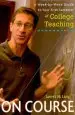 Audiobook On Course: A Week-By-Week Guide to Your First Semester of College Teaching author James M. Lang