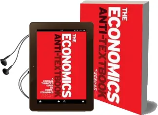 The Economics Anti-Textbook: A Critical Thinker'S Guide to Microeconomics Audiobook download free by Rod Hill