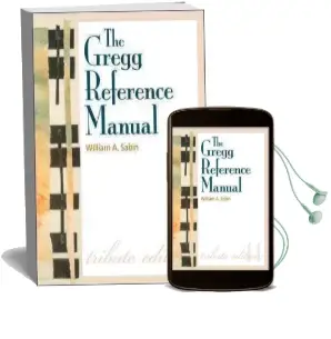 The Gregg Reference Manual: A Manual of Style, Grammar, Usage, and Formatting Tribute Edition Audiobook download free by William A. Sabin