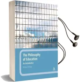 The Philosophy of Education: An Introduction Audiobook download free by Richard Bailey