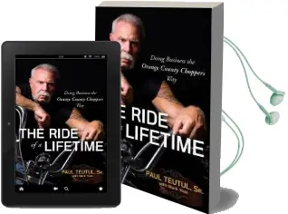 The Ride of a Lifetime: Doing Business the Orange County Choppers way Audiobook download free by Paul Teutul