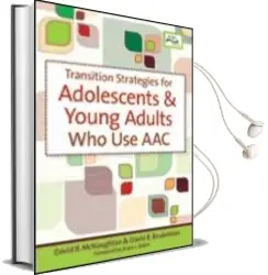 Transition Strategies for Adolescents and Young Adults who use aac Audiobook download free by David B. Mcnaughton