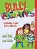 Audiobook Bully B.E.A.N.S. Activity and Idea Book author Julia Cook