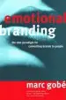 Audiobook Emotional Branding: The new Paradigm for Connecting Brands to People author Marc Gobe