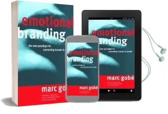 Emotional Branding: The new Paradigm for Connecting Brands to People Audiobook download free by Marc Gobe