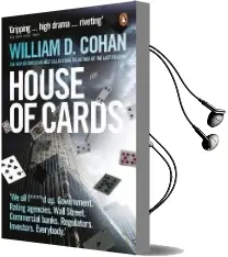House of Cards: How Wall Street'S Gamblers Broke Capitalism Audiobook download free by William D. Cohan