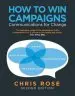 Audiobook How to win Campaigns: Communications for Change author Chris Rose