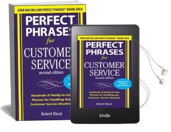 Perfect Phrases for Customer Service, Second Edition Audiobook download free by Robert Bacal