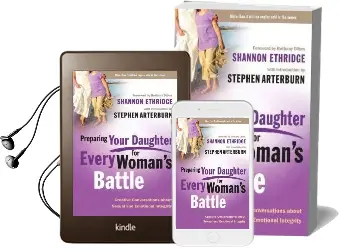 Preparing Your Daughter for Every Woman'S Battle: Creative Conversations About Sexual and Emotional Integrity Audiobook download free by Shannon Ethridge