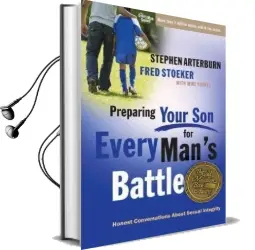 Preparing Your son for Every Man'S Battle: Honest Conversations About Sexual Integrity Audiobook download free by Stephen Arterburn