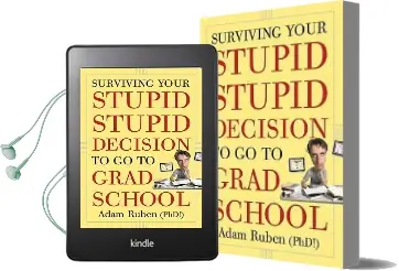 Surviving Your Stupid, Stupid Decision to go to Grad School Audiobook download free by Adam Ruben