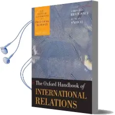 The Oxford Handbook of International Relations Audiobook download free by Christian Reus Smit