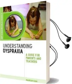 Understanding Dyspraxia: A Guide for Parents and Teachers Audiobook download free by Maureen Boon