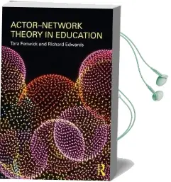 Actor-Network Theory in Education Audiobook download free by Tara Fenwick