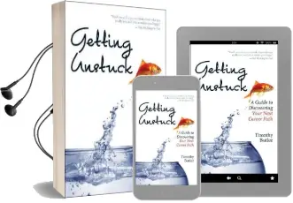 Getting Unstuck: A Guide to Discovering Your Next Career Path Audiobook download free by Timothy Butler
