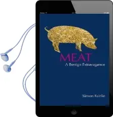 Meat: A Benign Extravagance Audiobook download free by Simon Fairlie