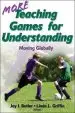 Audiobook More Teaching Games for Understanding: Moving Globally v. 2 author Joy I. Butler
