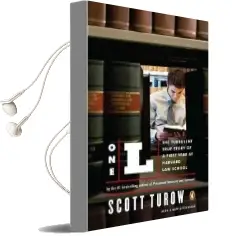 One l: The Turbulent True Story of a First Year at Harvard law School Audiobook download free by Scott Turow
