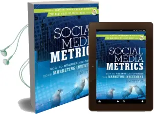 Social Media Metrics: How to Measure and Optimize Your Marketing Investment Audiobook download free by Jim Sterne