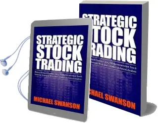 Strategic Stock Trading: Master Personal Finance Using Wallstreetwindow Stock Investing Strategies With Stock Market Technical Analysis Audiobook download free by Michael Swanson