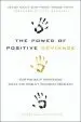 Audiobook The Power of Positive Deviance: How Unlikely Innovators Solve the World'S Toughest Problems author Richard T. Pascale