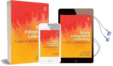 Work Integrated Learning: A Guide to Effective Practice Audiobook download free by Lesley Cooper