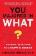 Audiobook You Majored in What?: Designing Your Path From College to Career author Katharine Brooks