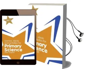 Classroom Gems: Games, Ideas and Activities for Primary Science Audiobook download free by John Dabell