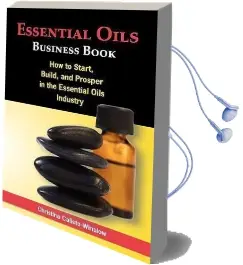 Essential Oils Business Book Audiobook download free by Christina Calisto Winslow