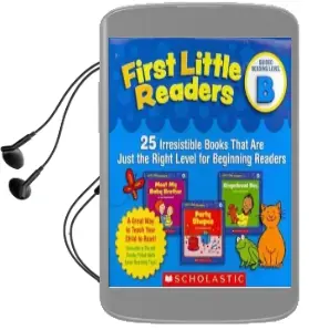 First Little Readers: Guided Reading Level b: 25 Irresistible Books That are Just the Right Level for Beginning Readers Audiobook download free by Liza Charlesworth