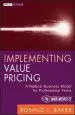Audiobook Implementing Value Pricing: A Radical Business Model for Professional Firms author Ronald J. Baker