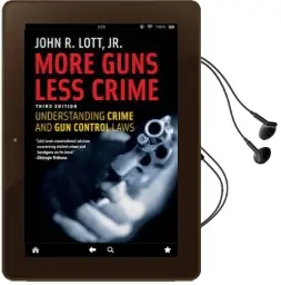 More Guns, Less Crime: Understanding Crime and gun Control Laws Audiobook download free by John R. Lott