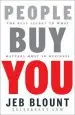 Audiobook People buy you: The Real Secret to What Matters Most in Business author Jeb Blount