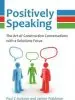Audiobook Positively Speaking: The art of Constructive Conversations With a Solutions Focus author Paul Z. Jackson