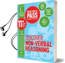 Practise & Pass 11+ Level One: Discover Non-Verbal Reasoning Audiobook download free by Peter Williams