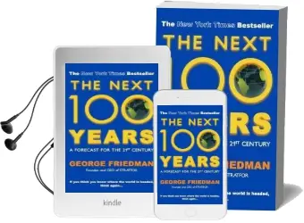 The Next 100 Years: A Forecast for the 21St Century Audiobook download free by George Friedman