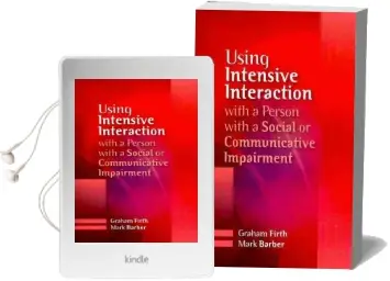Using Intensive Interaction With a Person With a Social or Communicative Impairment Audiobook download free by Graham Firth