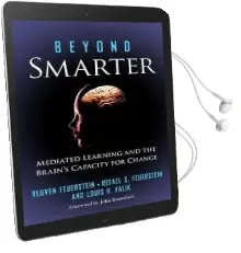 Beyond Smarter: Mediated Learning and the Brain'S Capacity for Change Audiobook download free by Reuven Feuerstein