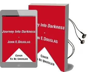 Journey Into Darkness Audiobook download free by John Douglas