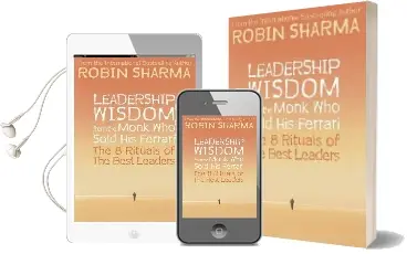 Leadership Wisdom From the Monk who Sold his Ferrari: The 8 Rituals of the Best Leaders Audiobook download free by Robin Sharma